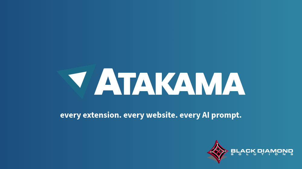 Atakama Browser Security —<span class="text-danger"> Full Visibility and Control Over Every Browser</span>  in Your Organization.